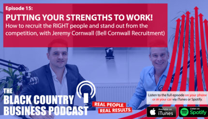 How to recruit the RIGHT people and stand out from the competition, with Jeremy Conrwall (Bell Cornwall Recruitment)