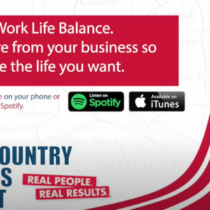 Ep.8 Work Life Balance. Getting more from your business so that you can have the life you want!