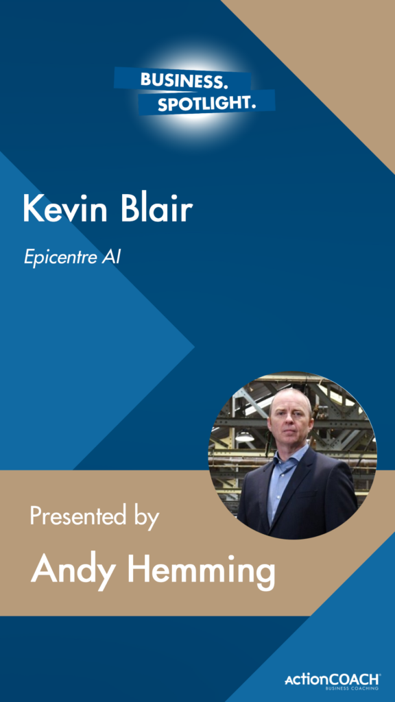 Business Spotlight on Kevin Blair from Epicentre AI - Black Country